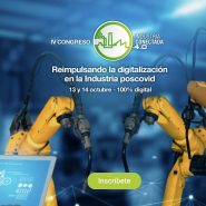 IV Congreso de Industria Conectada 4.0 - ¿Cómo impulsar la digitalización en la industria poscovid?